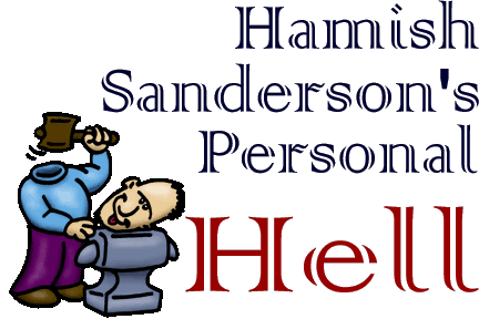 Hamish Sanderson's personal Hell